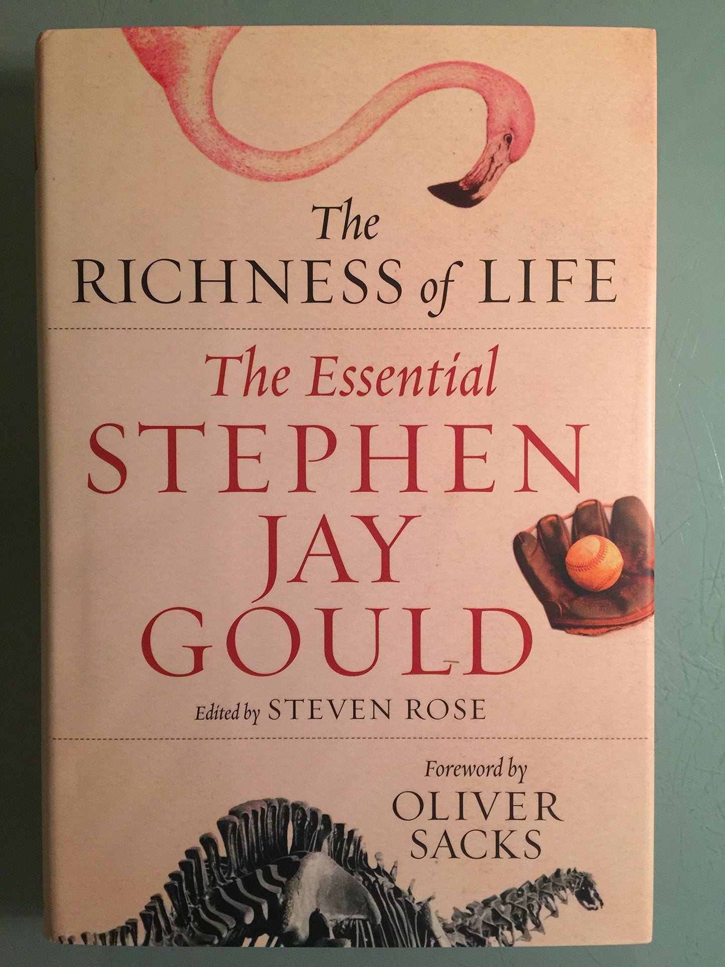 The Richness of Life: The Essential Stephen Jay Gould by Gou