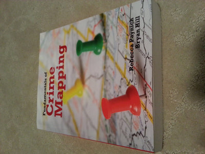 Fundamentals Of Crime Mapping: Principles And Practice