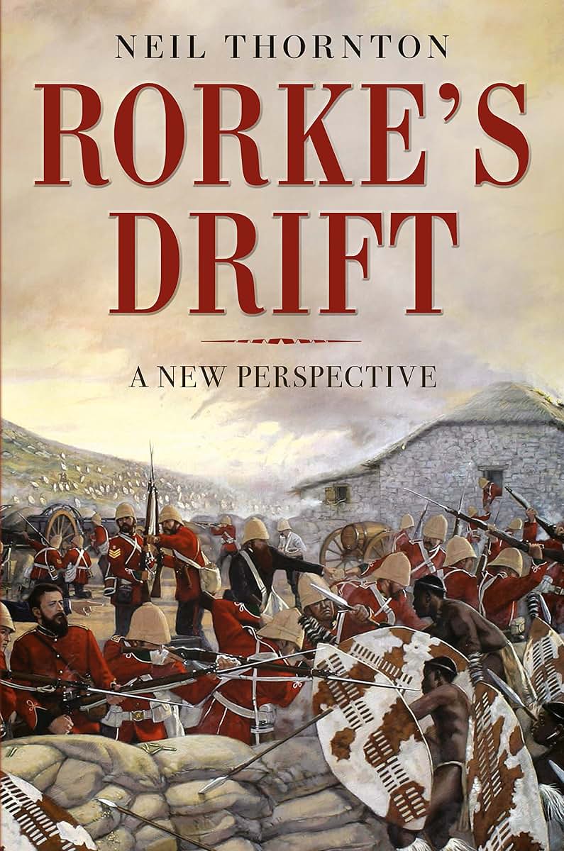 Rorke's Drift: A New Perspective