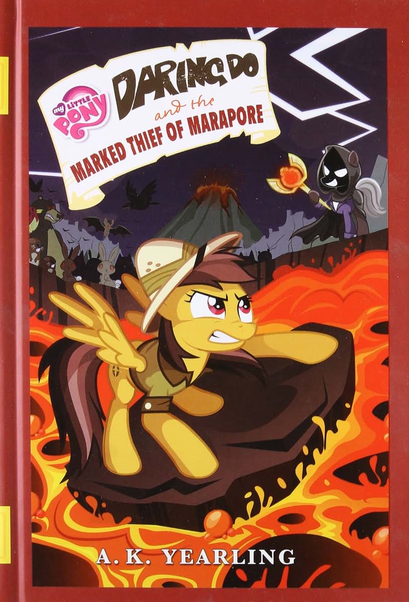 My Little Pony: Daring Do and the Marked Thief of Marapore