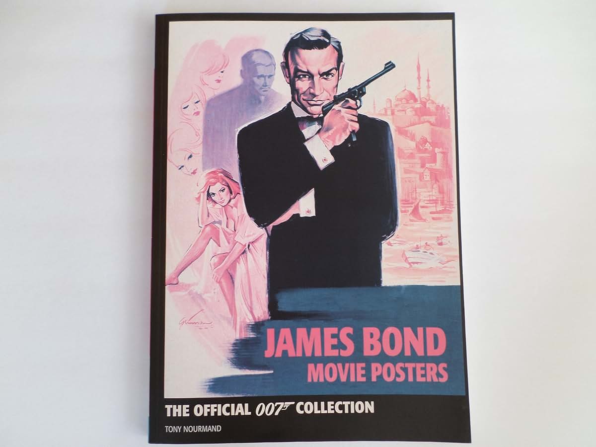 James Bond Movie Posters: The Official 007 Collection