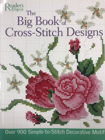 The Big Book of Cross-Stitch Designs: Over 900 Simple-to-Sew Decorative Motifs