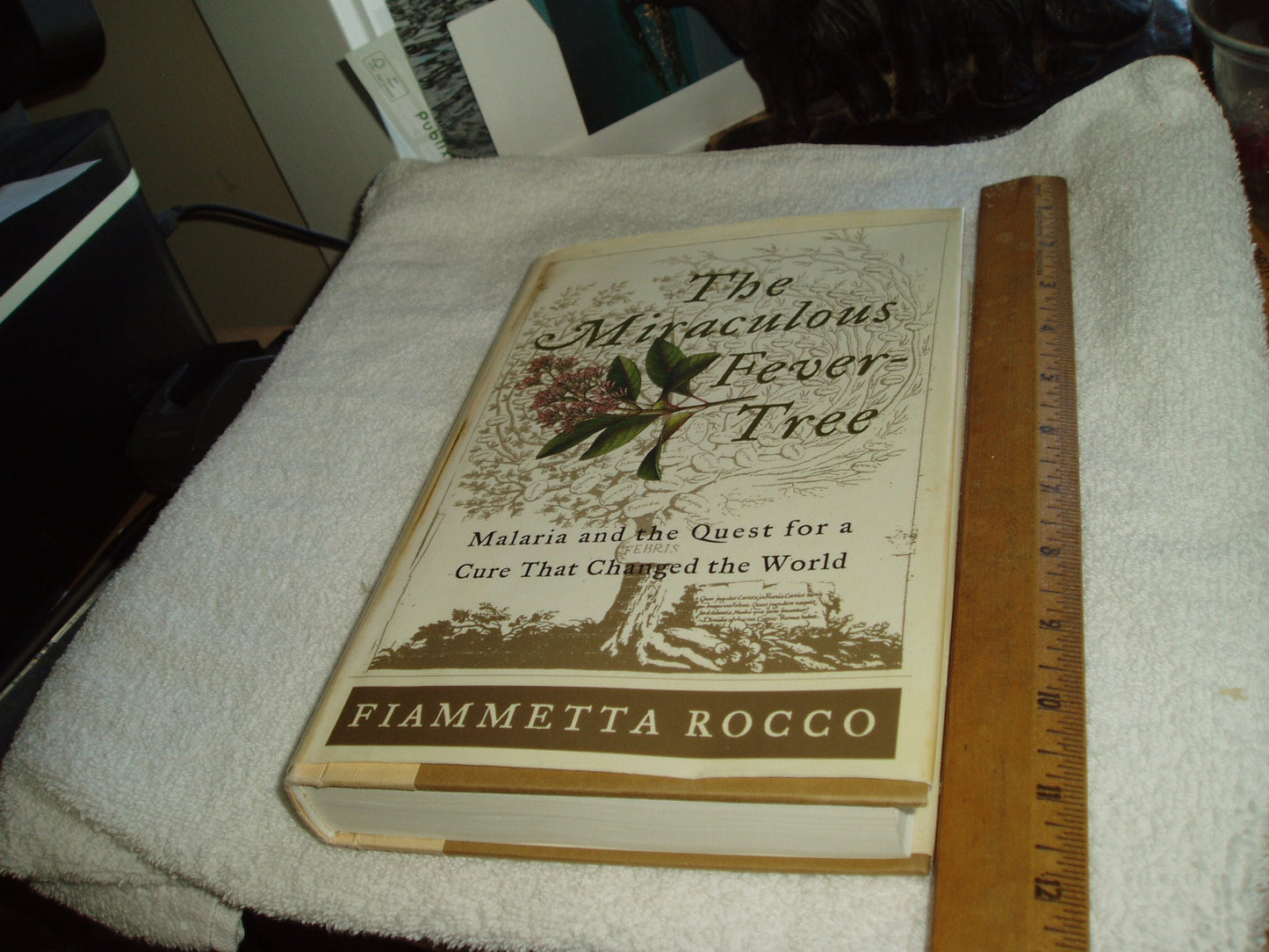 The Miraculous Fever-Tree: Malaria and the Quest for a Cure