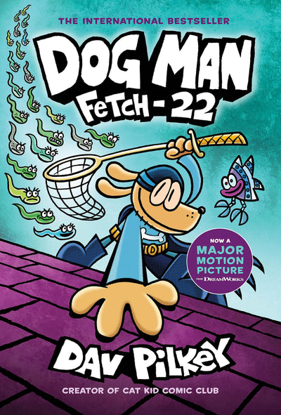 Dog Man: Fetch-22: A Graphic Novel (Dog Man #8): From the Creator of Captain Underpants (8)