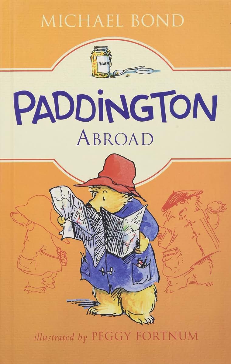 Paddington Abroad by Bond, Michael