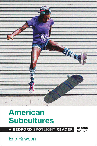 American Subcultures: A Bedford Spotlight Reader