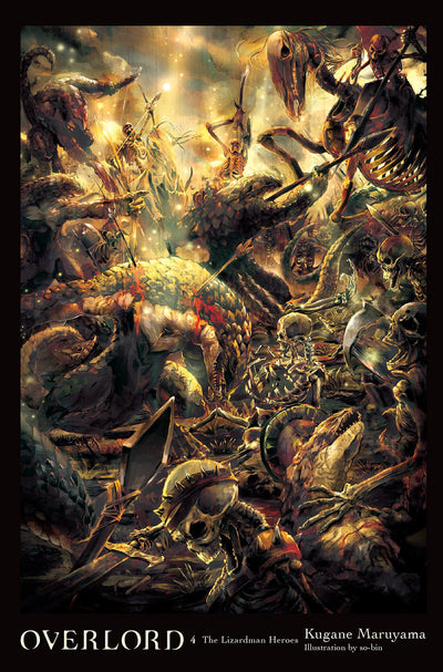 Overlord, Vol. 4 (light novel): The Lizardman Heroes (Volume