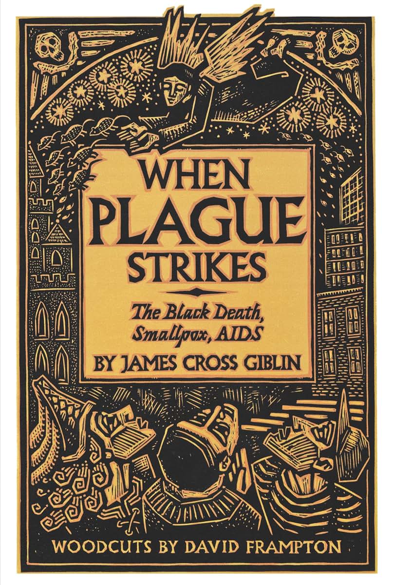 When Plague Strikes: The Black Death, Smallpox, AIDS