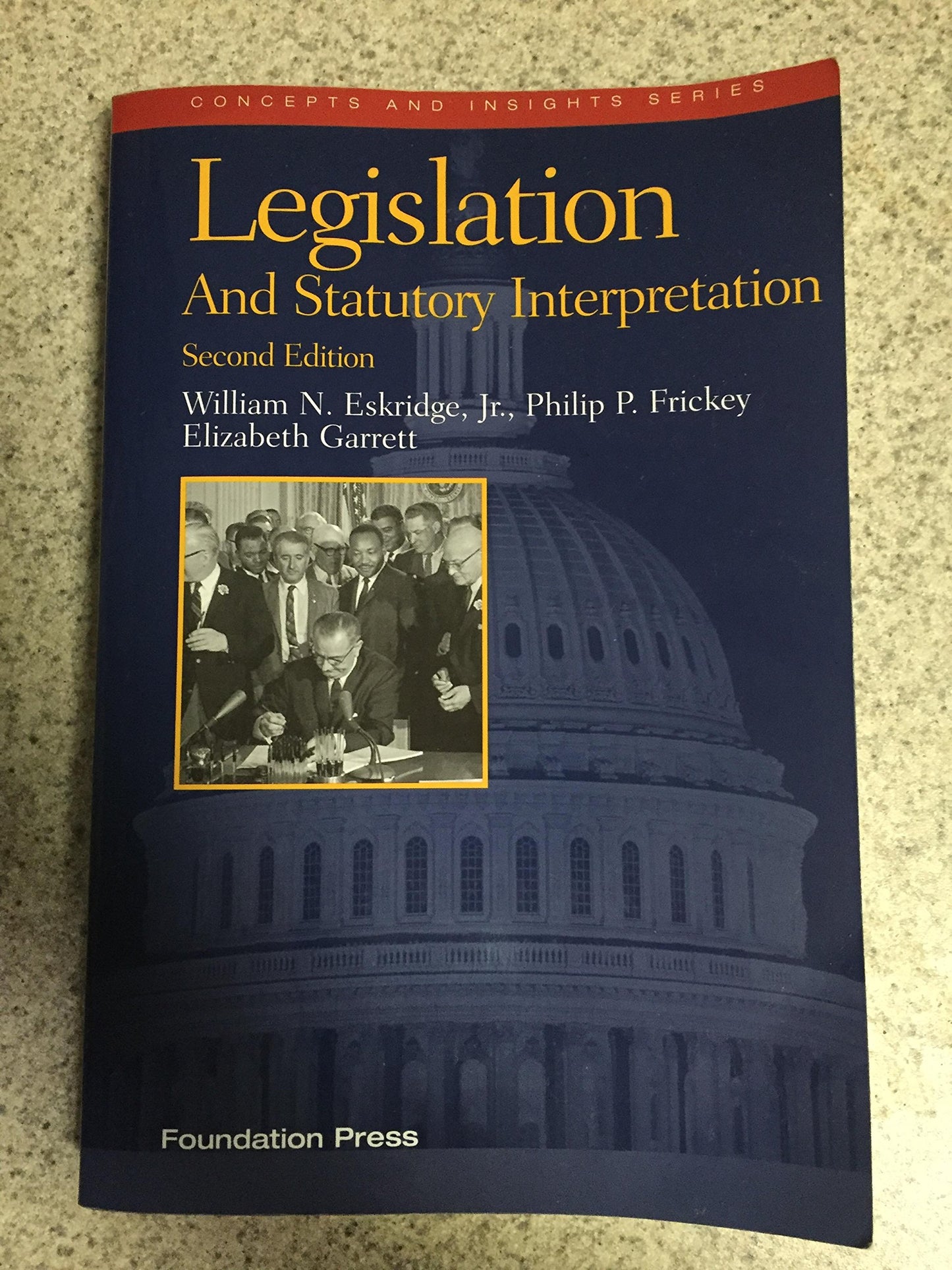 Legislation and Statutory Interpretation, 2d (Concepts and Insights)