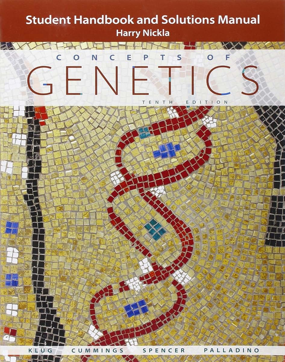 Student Handbook and Solutions Manual for Concepts of Genetics