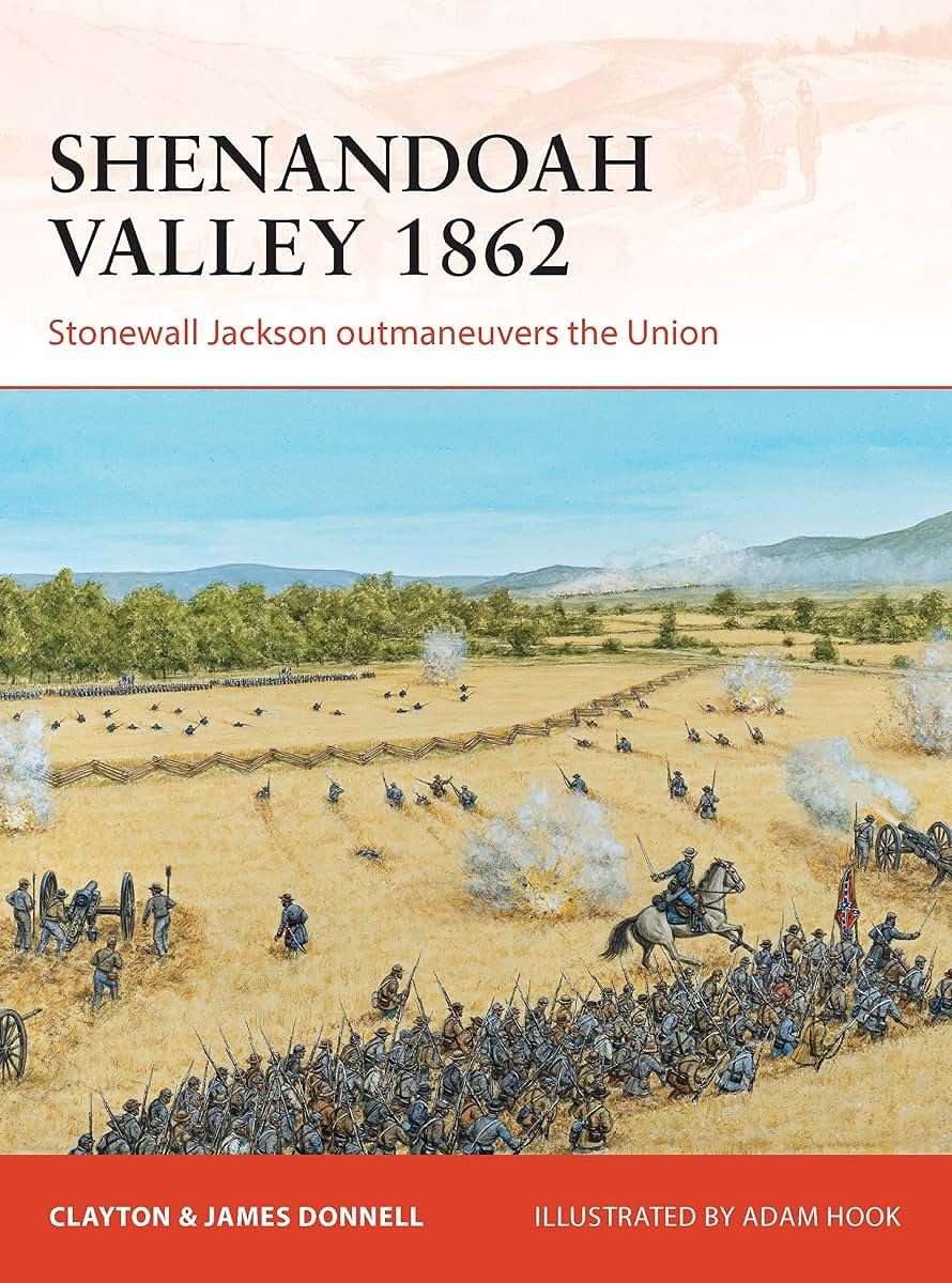 Shenandoah Valley 1862: Stonewall Jackson outmaneuvers the Union (Campaign)