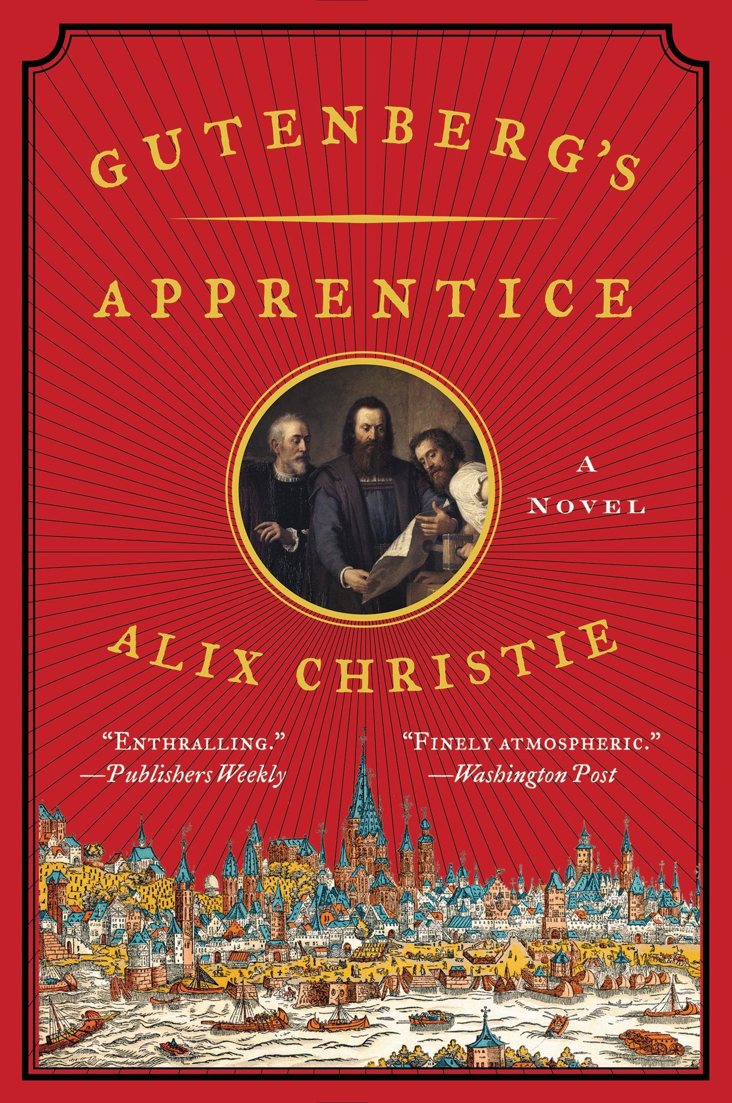 Gutenberg's Apprentice: An Atmospheric Debut - The Epic 15th Century Race to Print the Gutenberg Bible