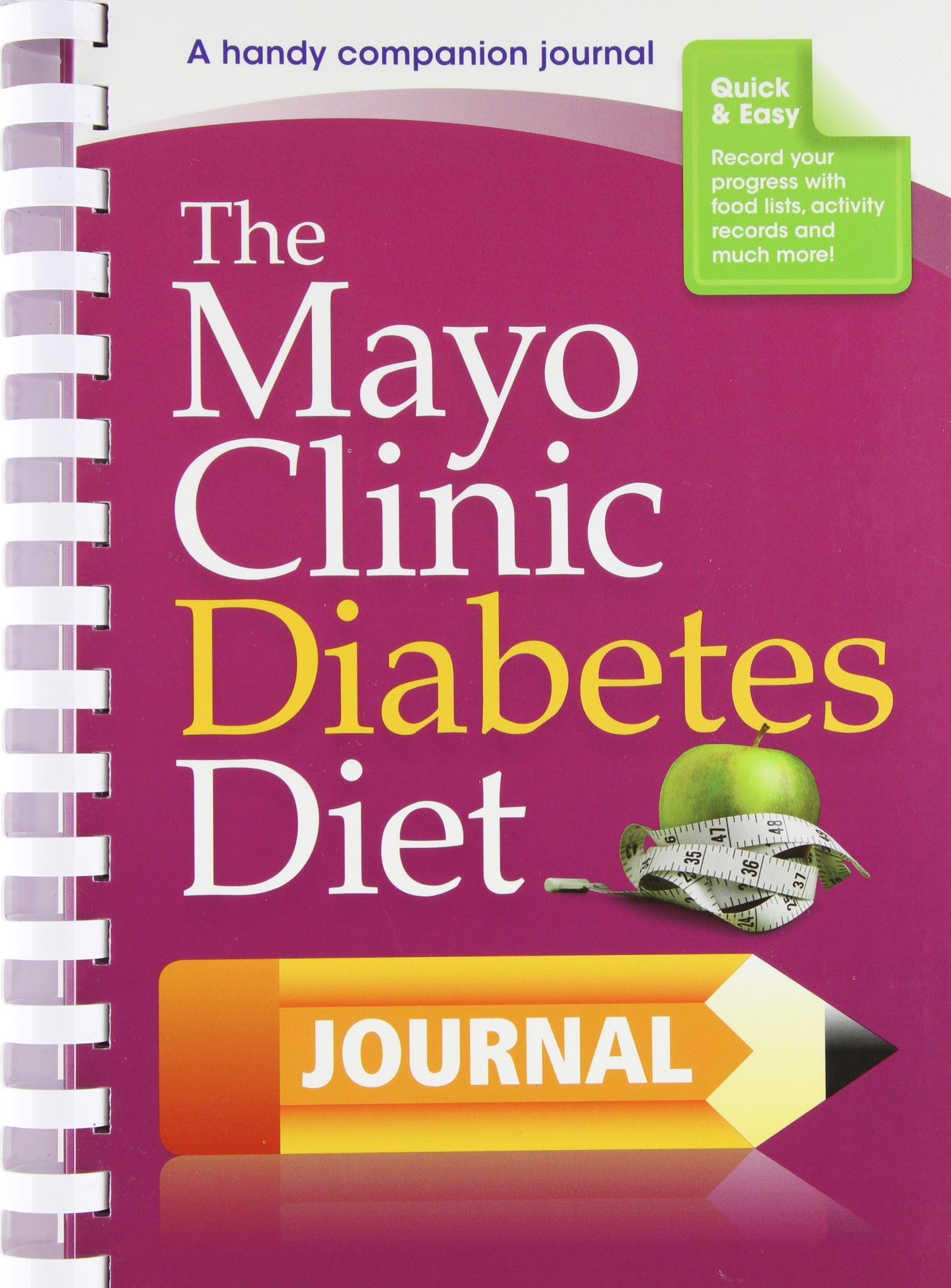 The Mayo Clinic Diabetes Diet Journal: A handy companion journal
