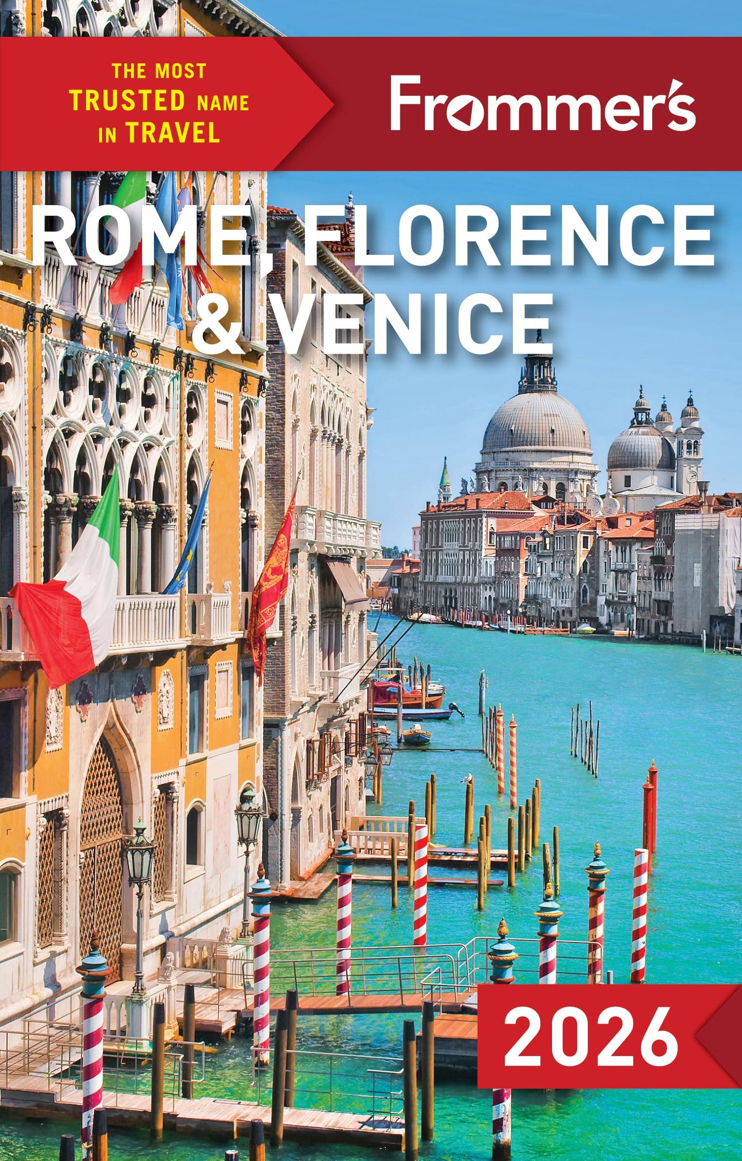 Frommer's Rome, Florence, and Venice 2026 (Complete Guide)