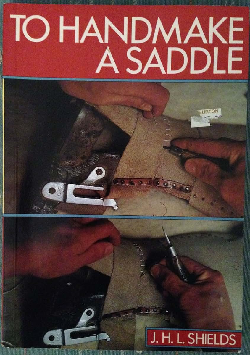 To Handmake a Saddle