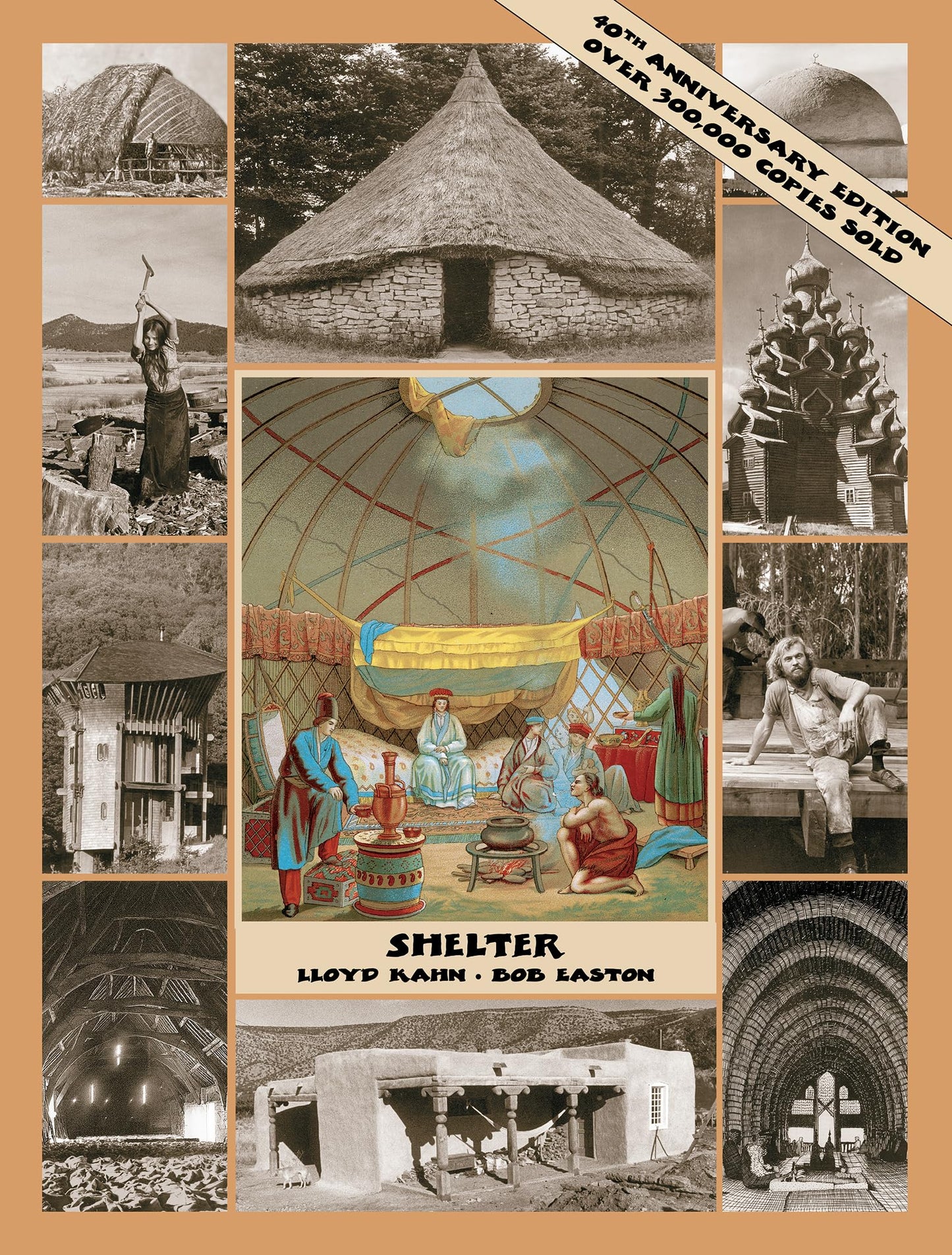 Shelter: 40th Anniversary Edition (The Shelter Library of Building Books)
