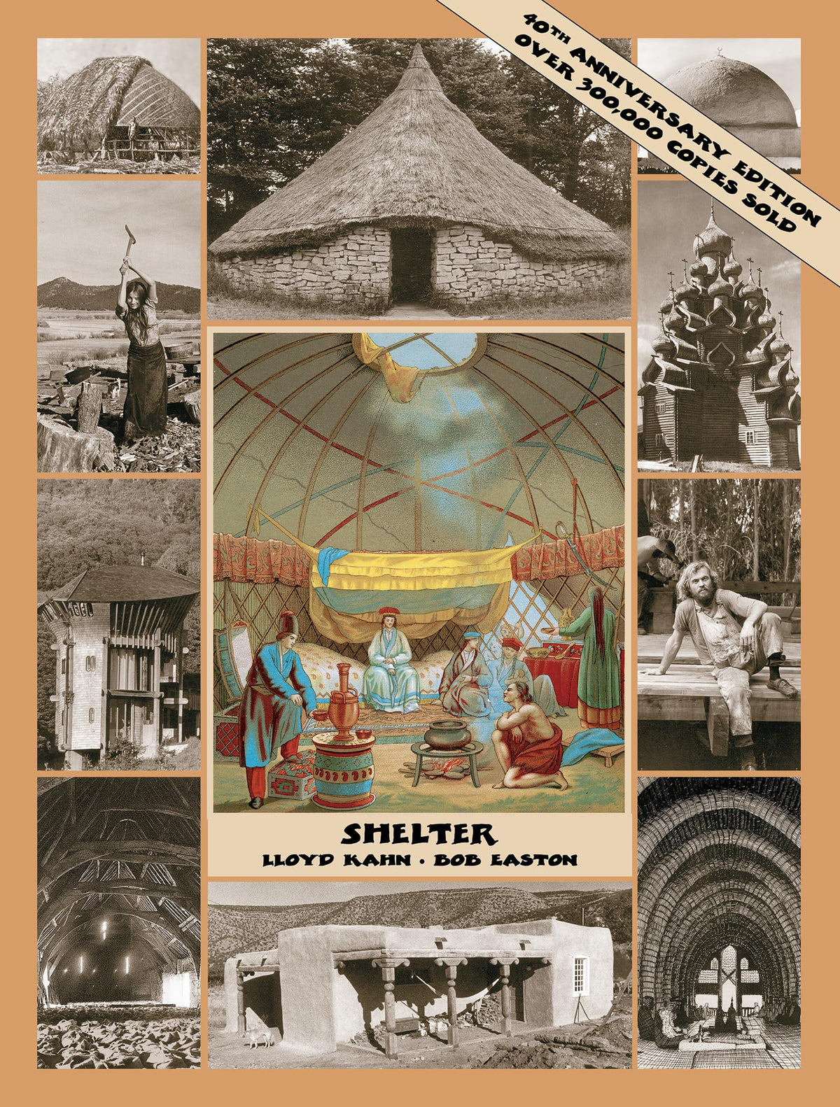 Shelter: 40th Anniversary Edition (The Shelter Library of Building Books)