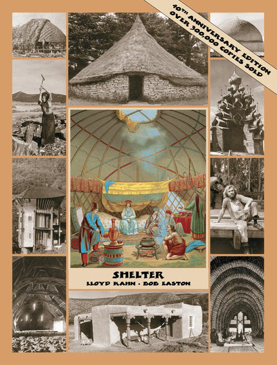 Shelter: 40th Anniversary Edition (The Shelter Library of Building Books)
