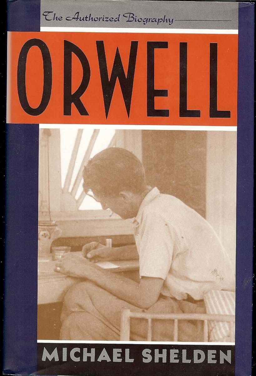 Orwell: The Authorized Biography