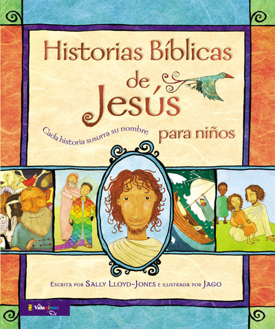 Historias Bblicas de Jess para nios: Cada historia susurra su nombre (La historia del gran amor de Dios) (Spanish Edition)