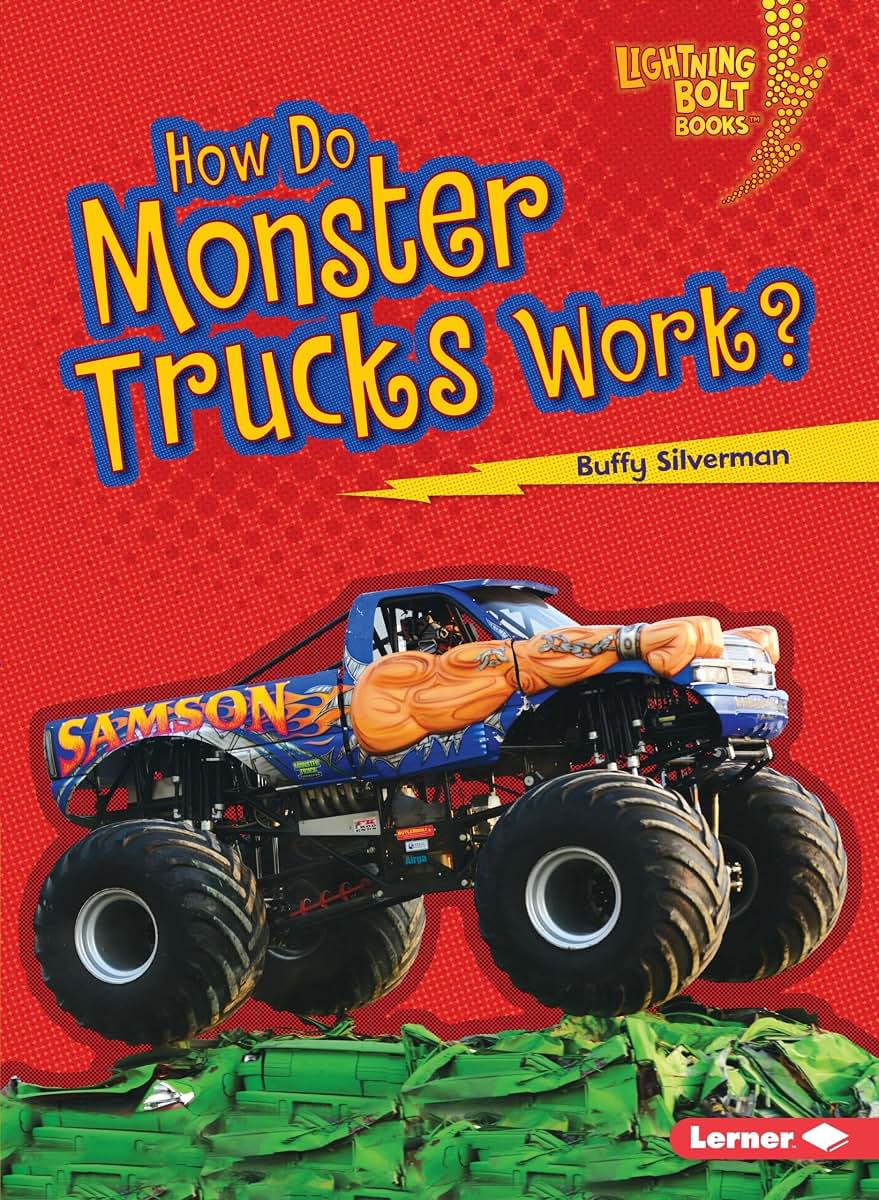 How Do Monster Trucks Work? (Lightning Bolt Books ? - How Vehicles Work)