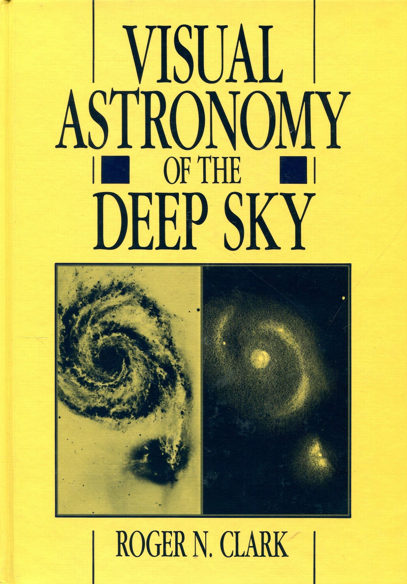 Visual Astronomy of the Deep Sky by Clark, Roger N.