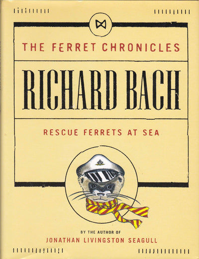 Rescue Ferrets at Sea (Ferret Chronicles, No. 1)