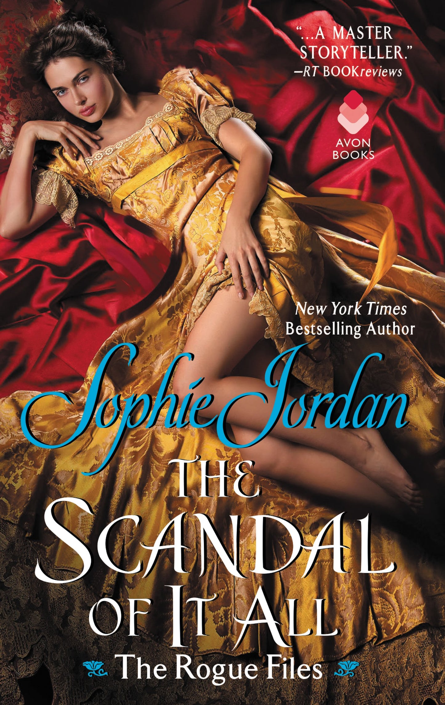 The Scandal of It All: A Rogue Files Regency Historical Romance Novel (The Rogue Files, 2)
