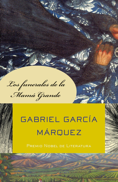 Los funerales de la Mamá Grande / Big Mama's Funeral (Spanish Edition)