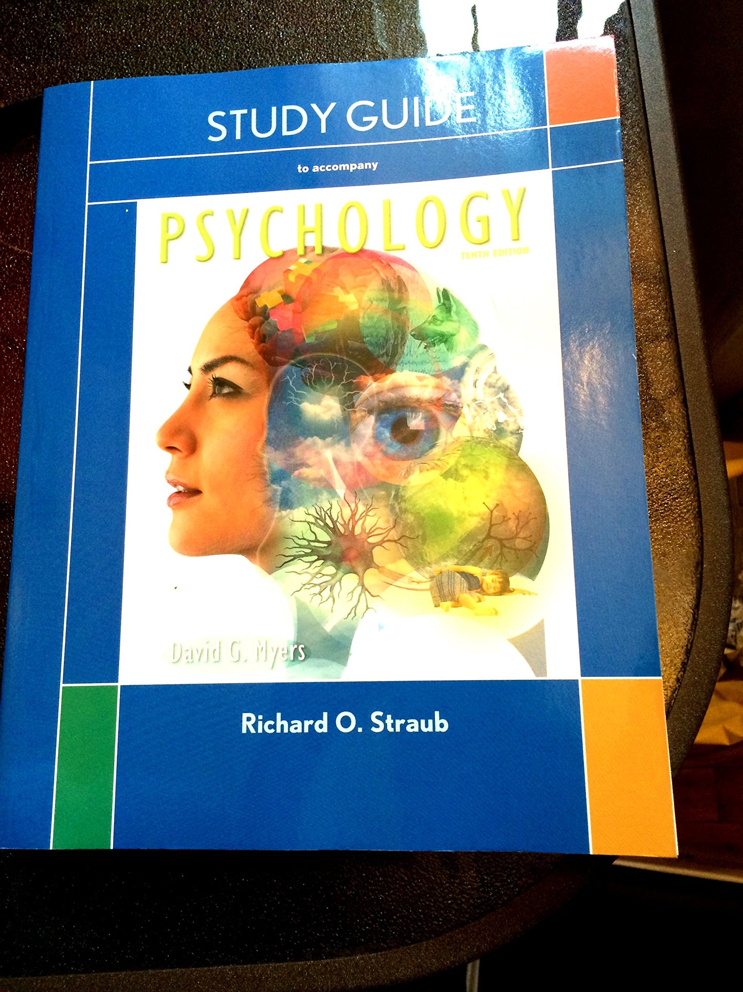 Study Guide for Myers Psychology