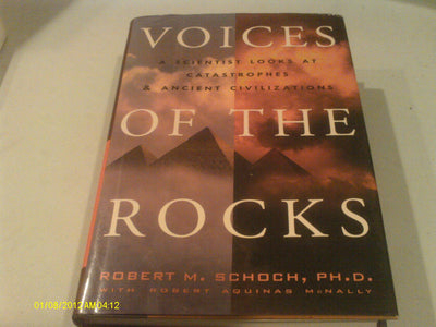 Voices of the Rocks: A Scientist Looks at Catastrophes and Ancient Civilizations