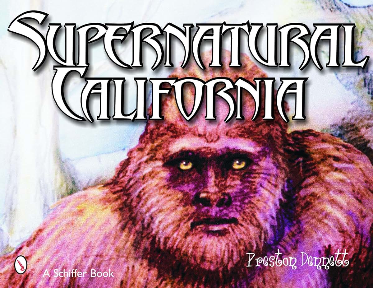Supernatural California (Schiffer Book)