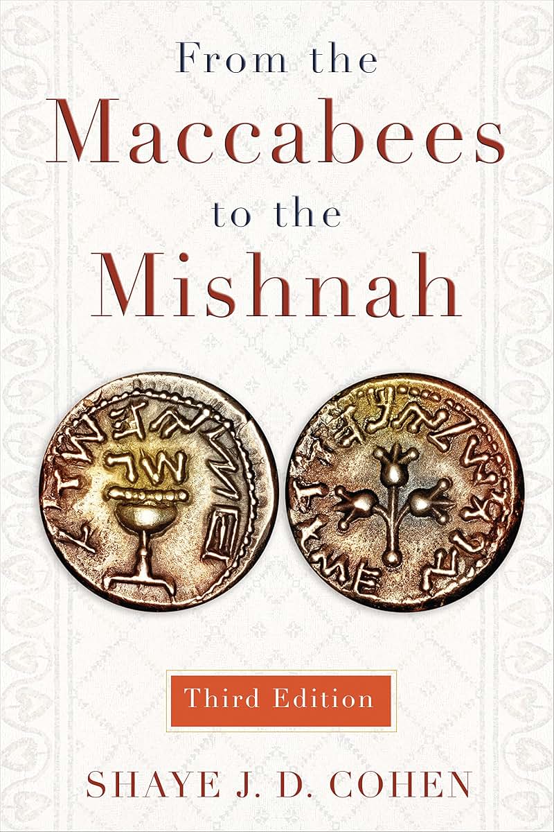 From the Maccabees to the Mishnah, Third Edition