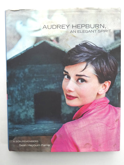 Audrey Hepburn, An Elegant Spirit: A Son Remembers