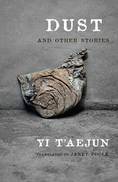 Dust and Other Stories (Weatherhead Books on Asia)