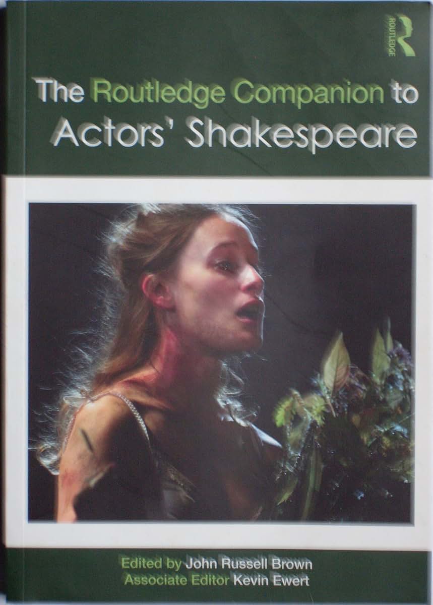 The Routledge Companion to Actors' Shakespeare (Routledge Companions)