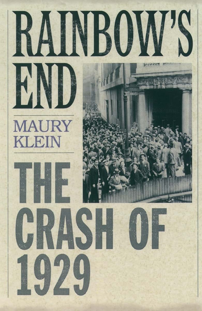 Rainbow's End: The Crash of 1929 (Pivotal Moments in American History)