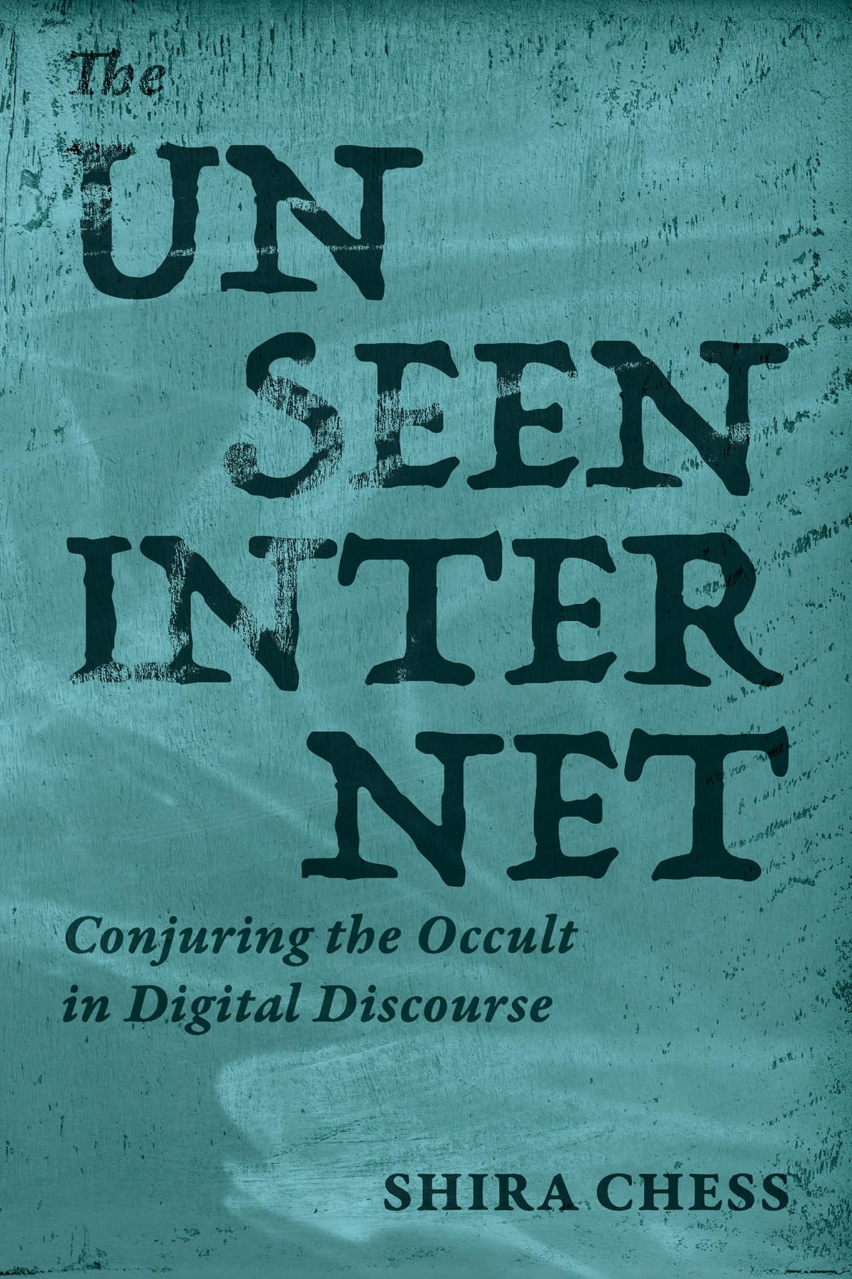 The Unseen Internet: Conjuring the Occult in Digital Discourse