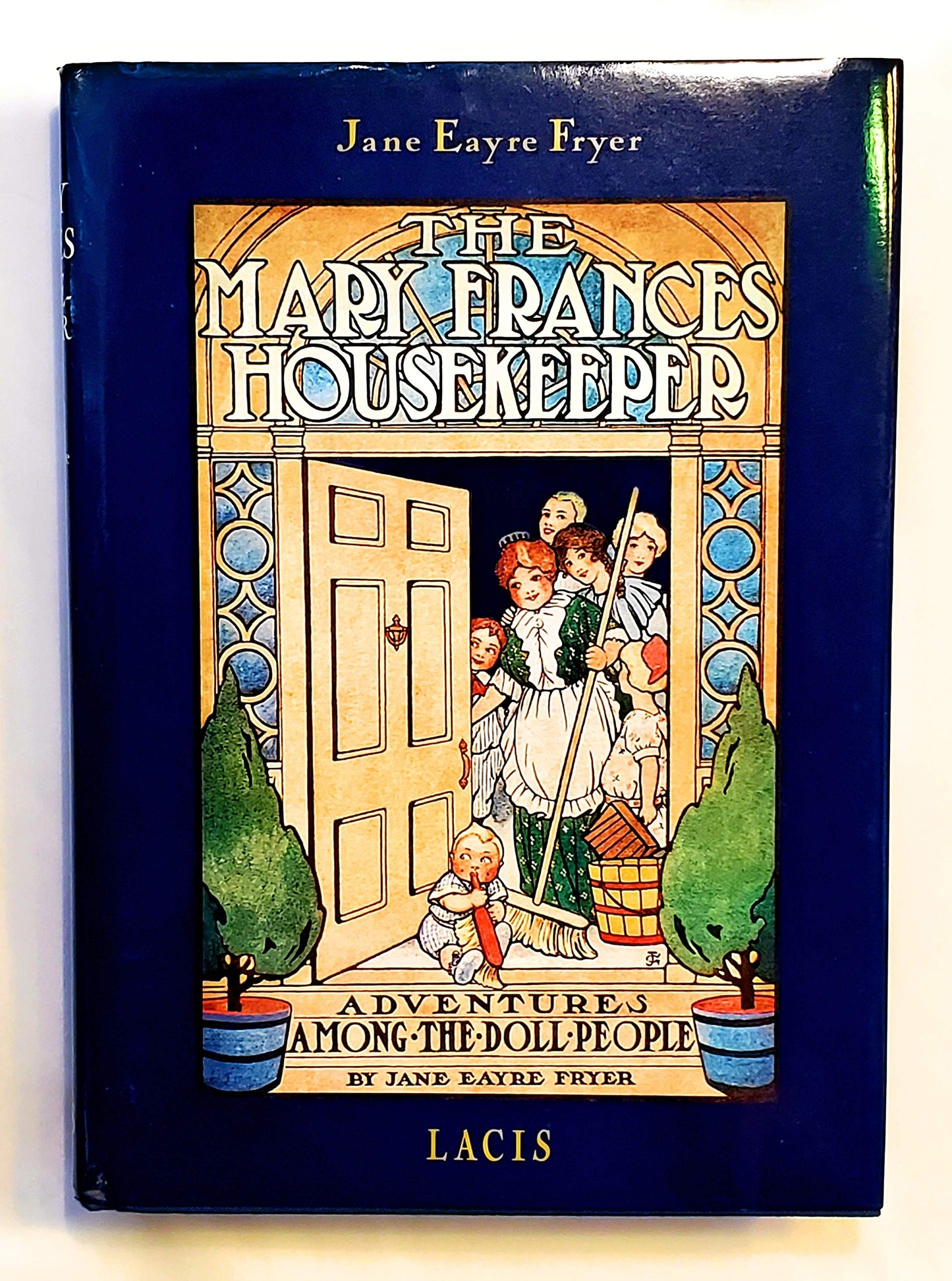 The Mary Frances housekeeper, or, Adventures among the doll people