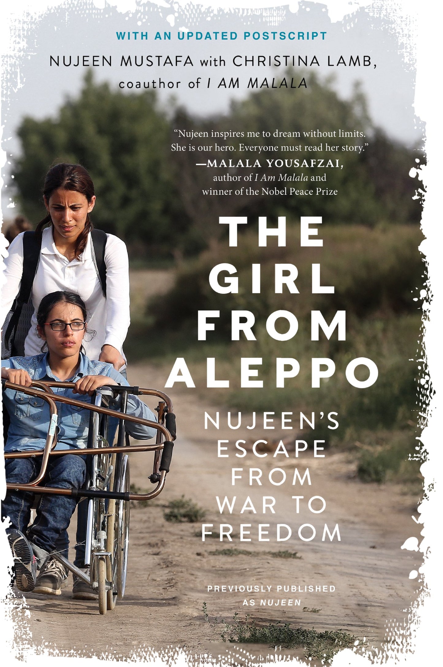 The Girl from Aleppo: Nujeen's Escape from War to Freedom by