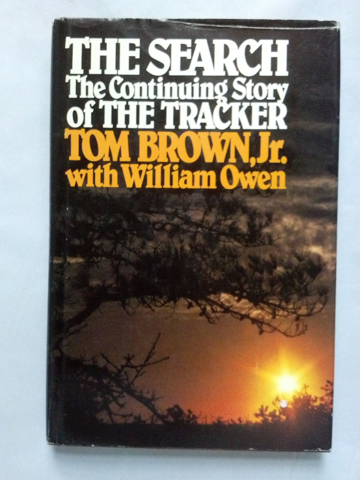 The Search: The Continuing Story of the Tracker by Brown, To