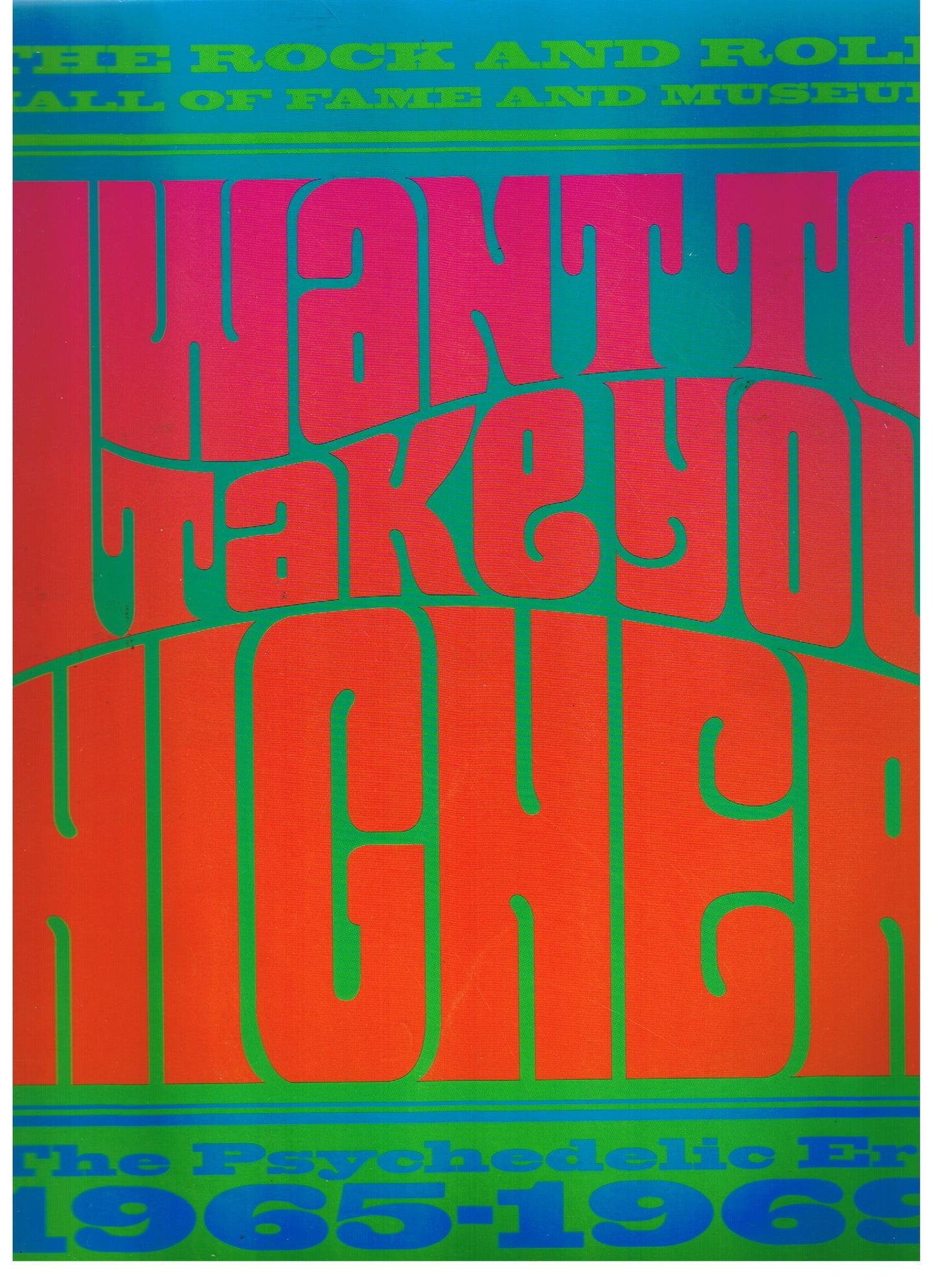I Want to Take You Higher: The Psychedelic Era, 1965-1969
