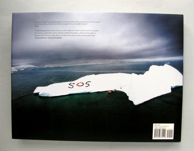 Antarctica: The Global Warning by Sebastian Copeland
