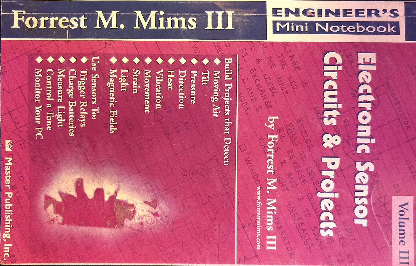 Electronic Sensor Circuits & Projects, Volume III (Engineer's Mini Notebook)