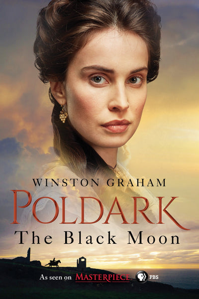 The Black Moon: A Novel of Cornwall, 1794-1795 (Poldark, 5)