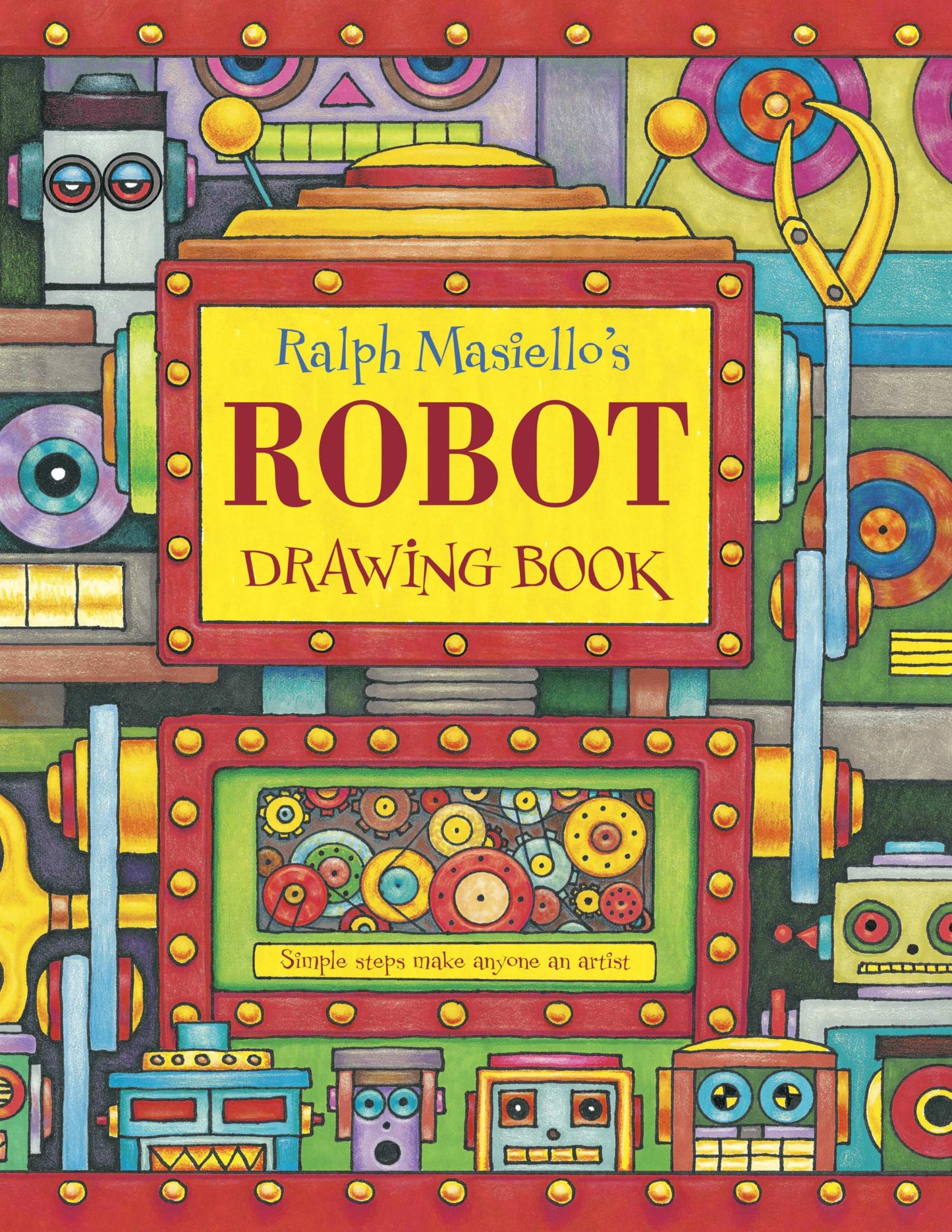 Ralph Masiello's Robot Drawing Book (Ralph Masiello's Drawing Books)