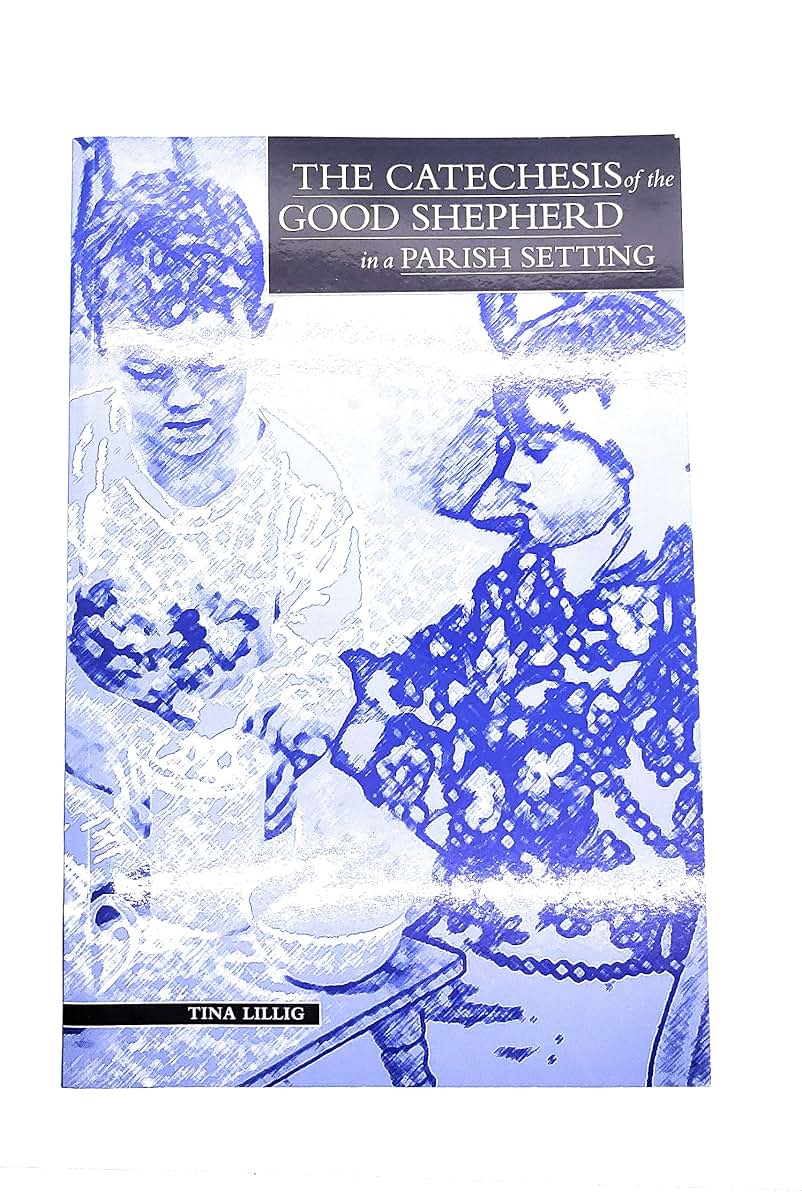 The Catechesis of the Good Shepherd in a Parish Setting