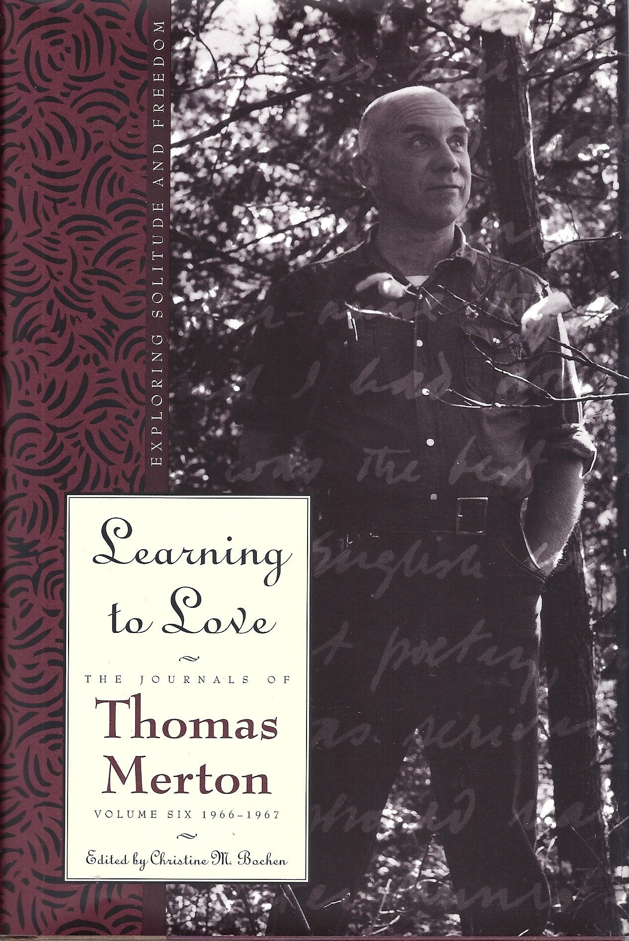 Learning to Love: Exploring Solitude and Freedom- The Journa
