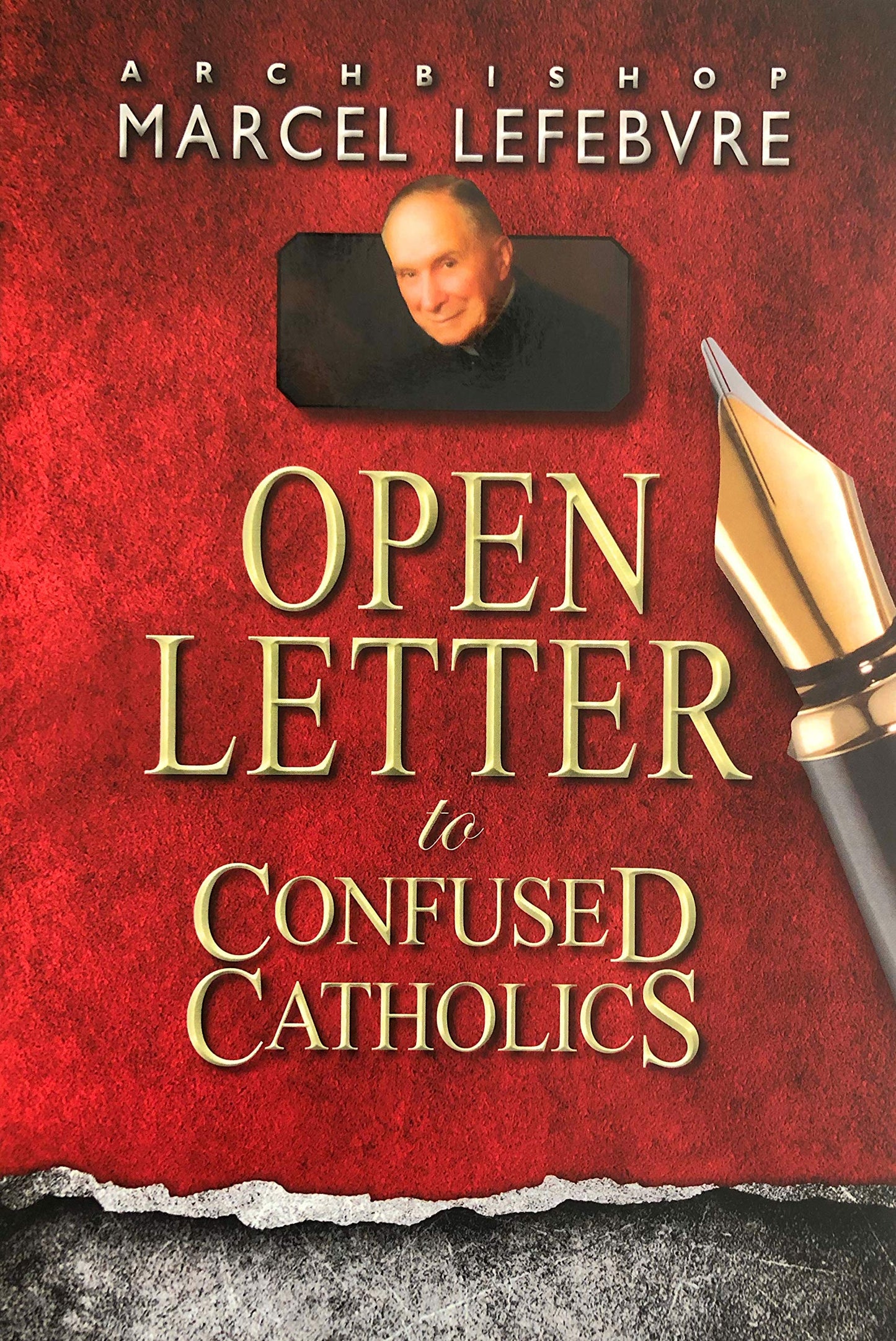Open Letter to Confused Catholics by Lefebvre, Marcel