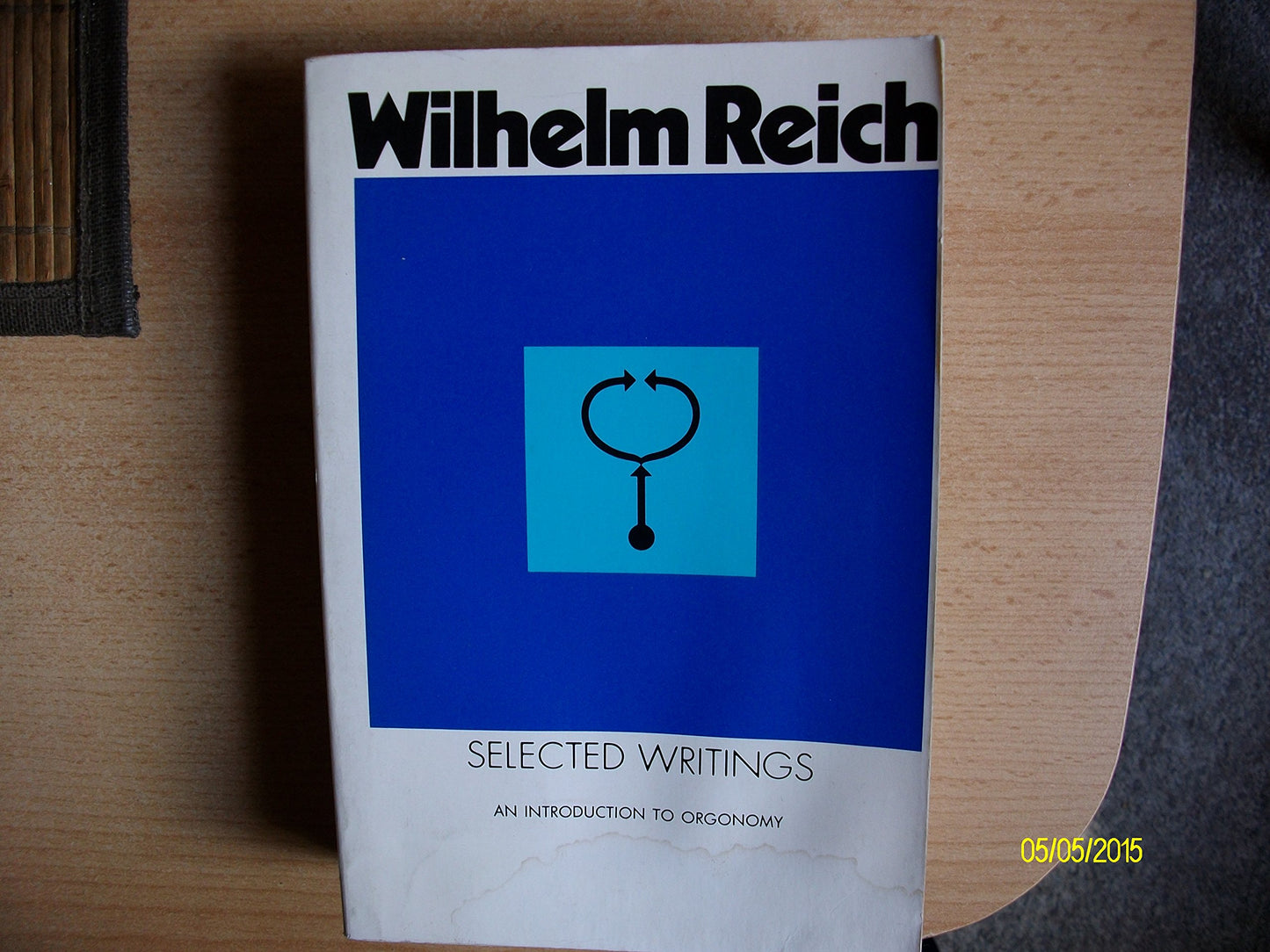 Selected Writings: An Introduction to Orgonomy by Reich, Wil